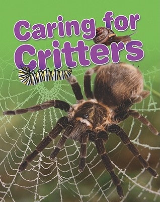 Caring for Critters by Mason, Paul