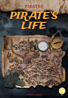 Pirate's Life by Abdo, Kenny
