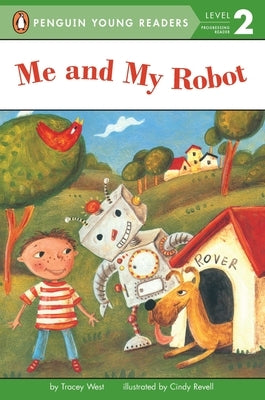 Me and My Robot by West, Tracey
