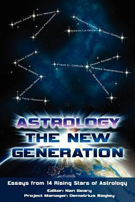 Astrology: The New Generation by Clifford, Frank C.