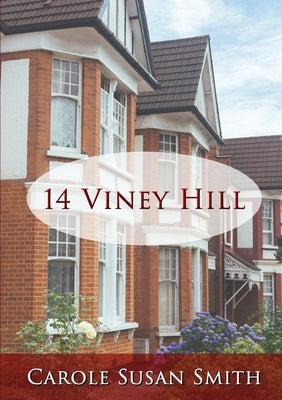 14 Viney Hill by Smith, Carole Susan