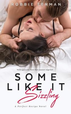 Some Like It Sizzling by Terman, Robbie