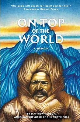 On Top of the World by Henson, Matthew