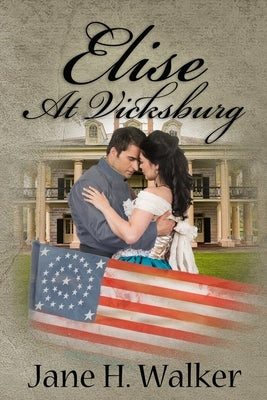 Elise At Vicksburg by Jane Walker, Jane H.