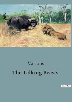 The Talking Beasts by Various