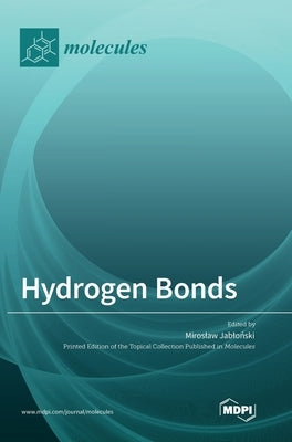 Hydrogen Bonds by Jabloński, Miroslaw