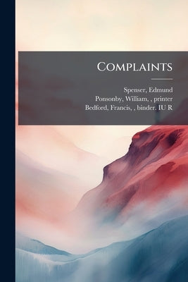 Complaints by Spenser, Edmund