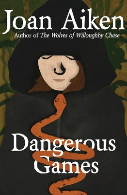 Dangerous Games by Aiken, Joan