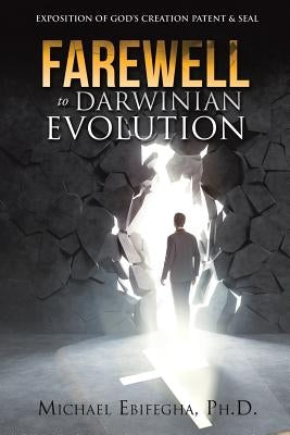 The Death of Evolution by Ebifegha, Michael