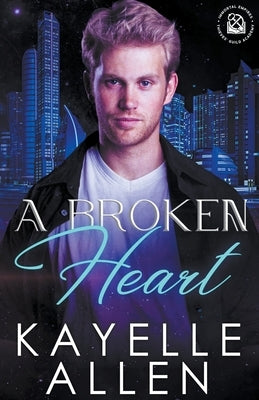 A Broken Heart by Allen, Kayelle
