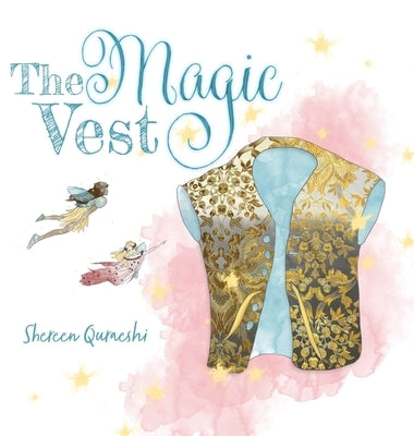 The Magic Vest by Quraeshi, Shereen
