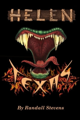 Helln, Texas by Stevens, Randall