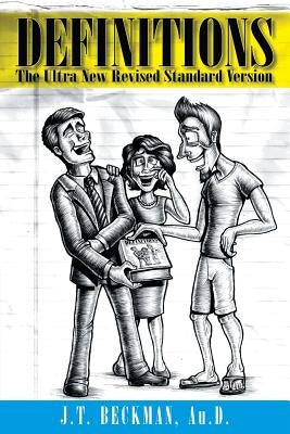 Definitions: The Ultra New Revised Standard Version by Beckman Au D., J. T.