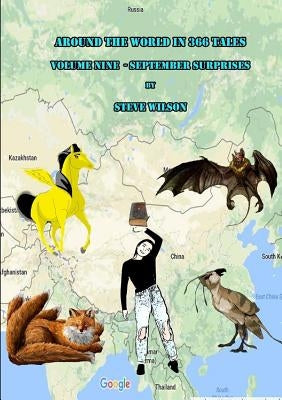 Around the World in 366 Tales - September Surprises by Wilson, Steve