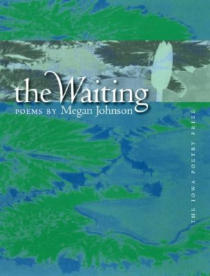 The Waiting by Johnson, Megan