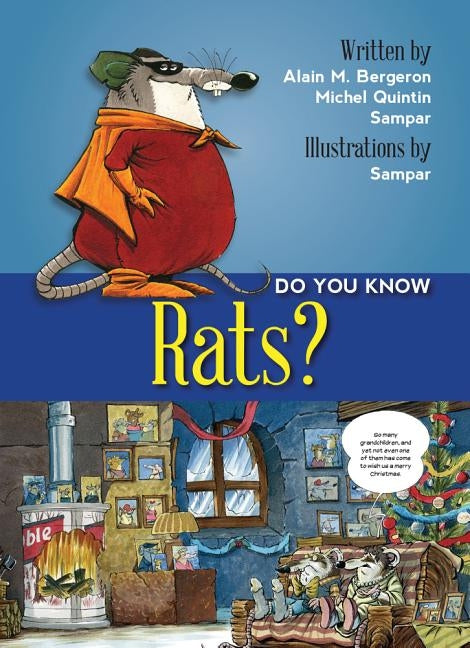 Do You Know Rats? by Bergeron, Alain M.