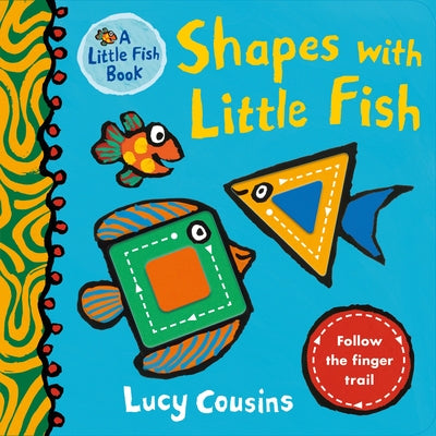Shapes with Little Fish by Cousins, Lucy
