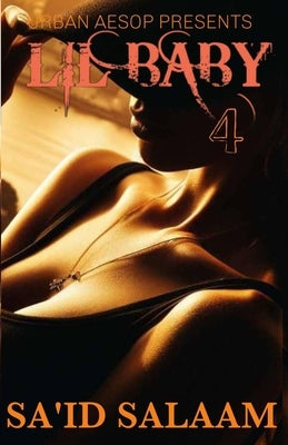 Lil Baby 4 by Salaam, Sa'id
