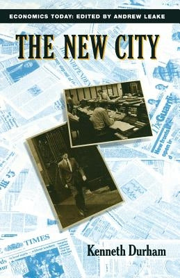 The New City by Durham, Kenneth