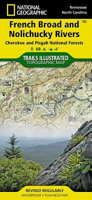 French Broad and Nolichucky Rivers Map [Cherokee and Pisgah National Forests] by National Geographic Maps