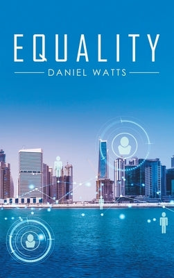 Equality by Watts, Daniel