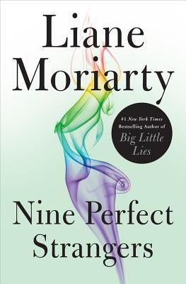 Nine Perfect Strangers by Moriarty, Liane