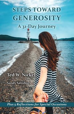 Steps Toward Generosity: A 31-Day Journey by Salisbury, Sandy