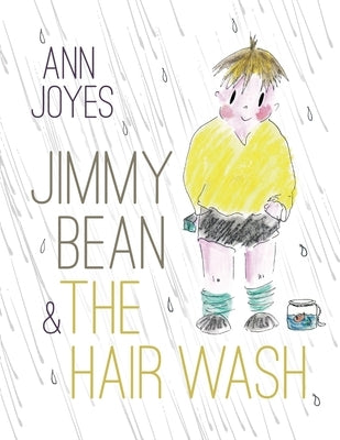 Jimmy Bean and the Hair wash by Joyes, Ann