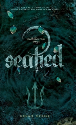Sea Tied by Moore, Sarah