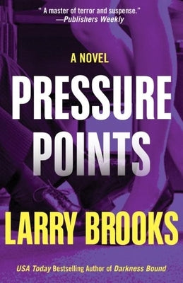 Pressure Points by Brooks, Larry