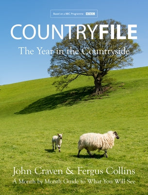 Countryfile: A Year in the Countryside by 