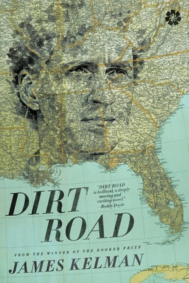 Dirt Road by Kelman, James