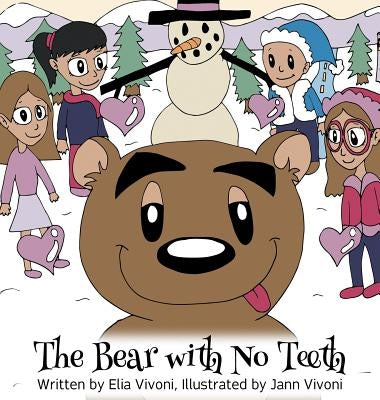 The Bear with No Teeth by Vivoni, Elia E.