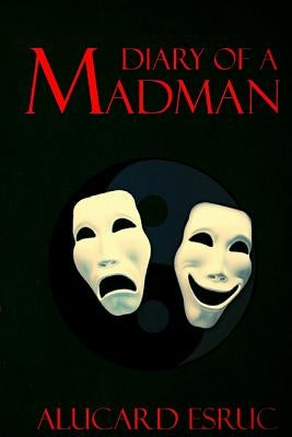 Diary of a Madman by Esruc, Alucard