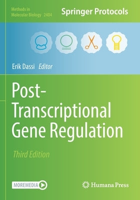 Post-Transcriptional Gene Regulation by Dassi, Erik