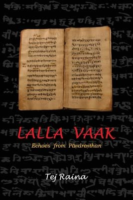 Lalla Vaak by Raina, Tej