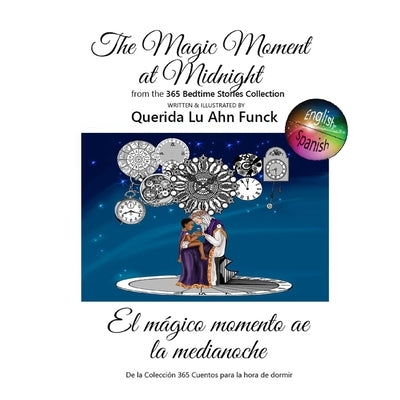 The Magic Moment at Midnight by Funck, Querida L.