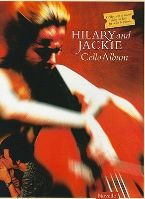 Hilary and Jackie: Cello Album by Elgar, Edward