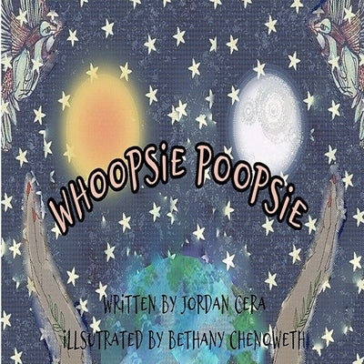 Whoopsie Poopsie by Chenoweth, Bethany