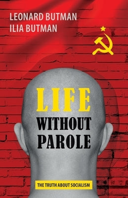 Life Without Parole by Butman