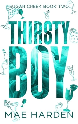 Thirsty Boy by Harden, Mae