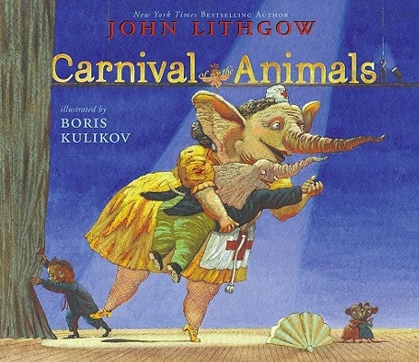 Carnival of the Animals by Lithgow, John