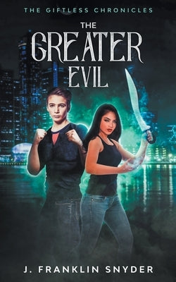 The Greater Evil by Snyder, J. Franklin