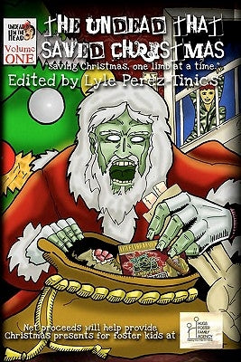 The Undead That Saved Christmas by Browne, S. G.