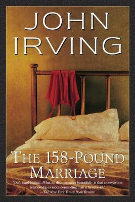 The 158-Pound Marriage by Irving, John