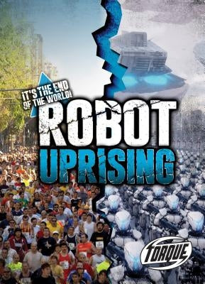 Robot Uprising by Owings, Lisa