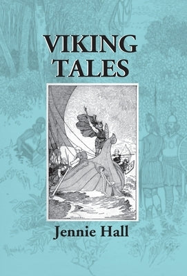 Viking Tales by Hall, Jennie