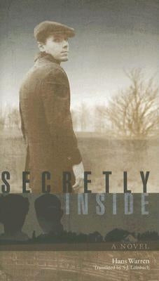 Secretly Inside by Warren, Hans