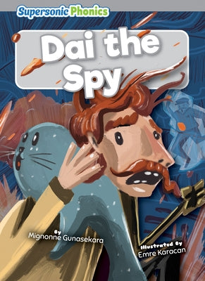 Dai the Spy by Gunasekara, Mignonne