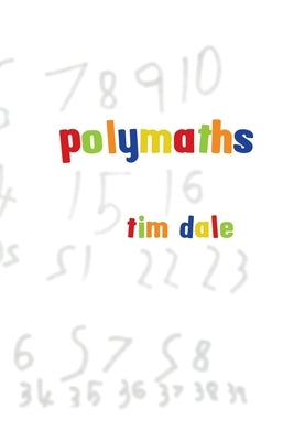 Polymaths by Dale, Tim